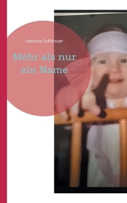 Mehr als nur ein Name - Vanessa Schlosser
