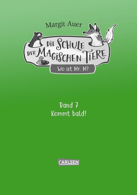 Die Schule der magischen Tiere Neuausgabe 7: Wo ist Mr. M? - Margit Auer