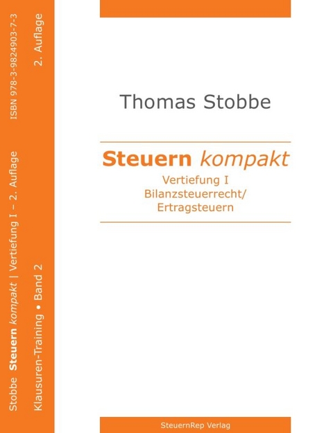 Steuern kompakt. Vertiefung I - Thomas Stobbe