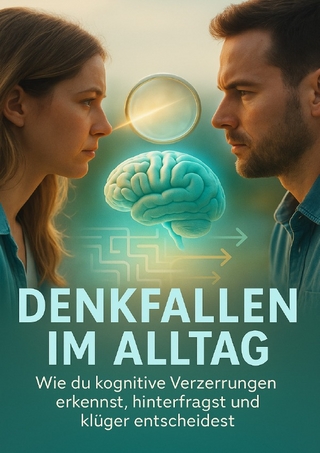 Denkfallen im Alltag