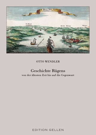 Geschichte Rügens von der ältesten Zeit bis auf die Gegenwart