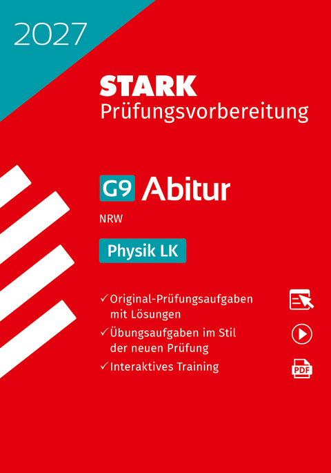 STARK Physik LK - Abitur 2027 NRW - Pr&uuml;fungsvorbereitung