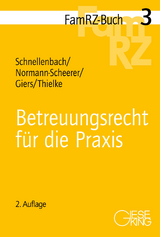 Betreuungsrecht für die Praxis - Schnellenbach, Annette; Normann-Scheerer, Sabine; Giers, Michael; Thielke, Ulrike