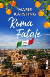 Roma Fatale - Marie K&auml;rsting