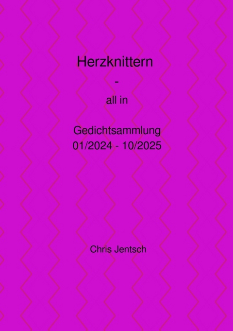 Herzknittern - Chris Jentsch