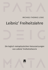 Leibniz’ Freiheitslehre - Liske, Michael-Thomas