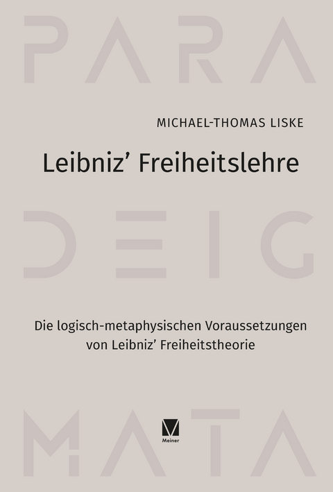 Leibniz’ Freiheitslehre - Michael-Thomas Liske