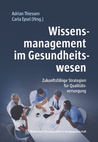 Wissensmanagement im Gesundheitswesen
