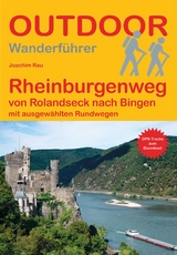 Rheinburgenweg von Rolandseck nach Bingen - Joachim Rau