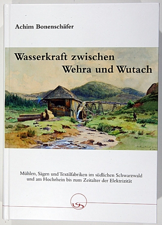 Wasserkraft zwischen Wehra und Wutach