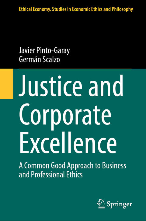 Justice and Corporate Excellence - Javier Pinto-Garay, Germán Scalzo