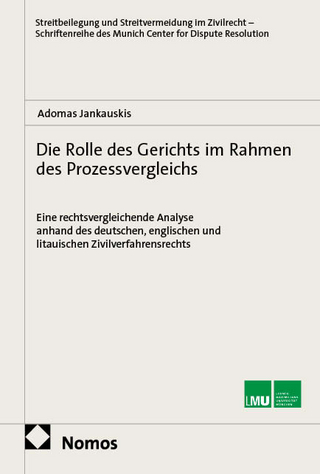Die Rolle des Gerichts im Rahmen des Prozessvergleichs