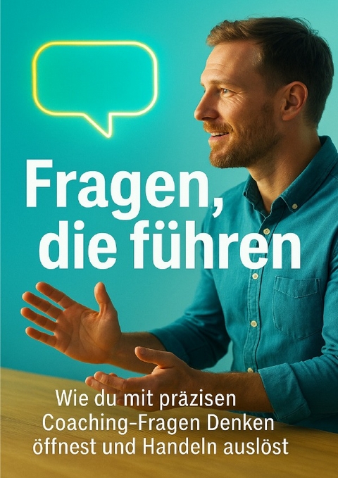 Fragen, die f&uuml;hren - Jonas Schneider