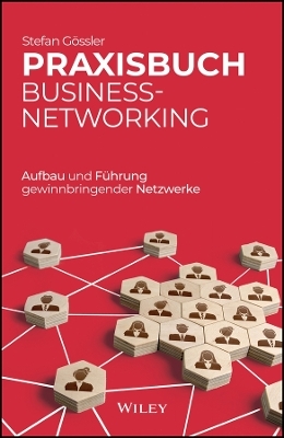 Praxisbuch Business-Networking