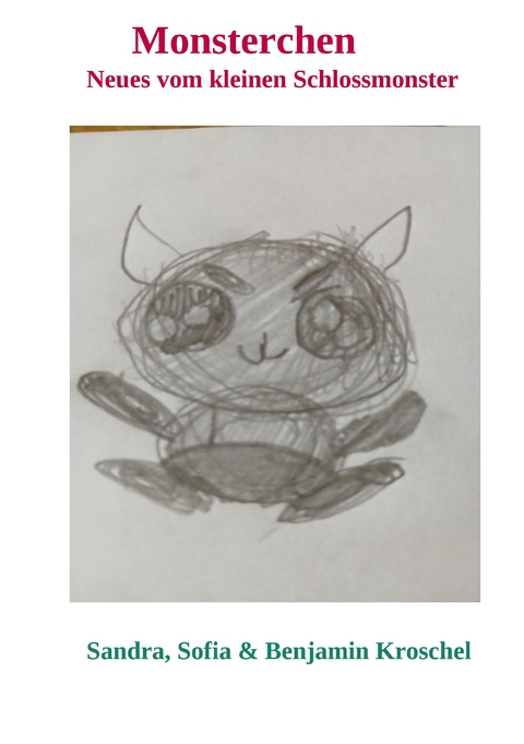 Monsterchen - Sandra Kroschel, Benjamin Kroschel