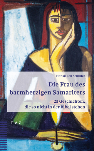Die Frau des barmherzigen Samariters
