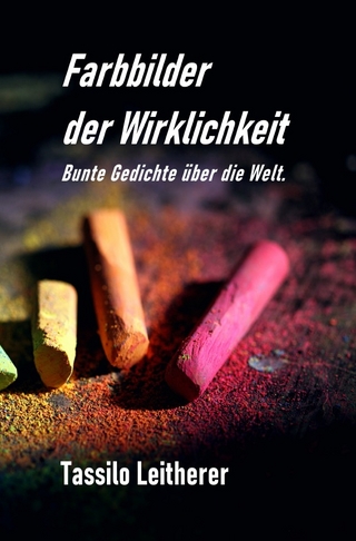 Farbbilder der Wirklichkeit