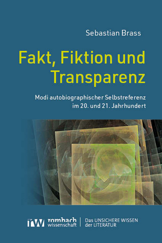 Fakt, Fiktion und Transparenz