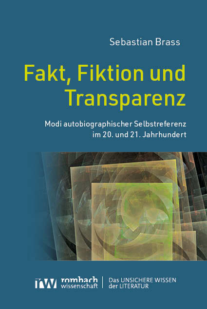 Fakt, Fiktion und Transparenz - Sebastian Brass