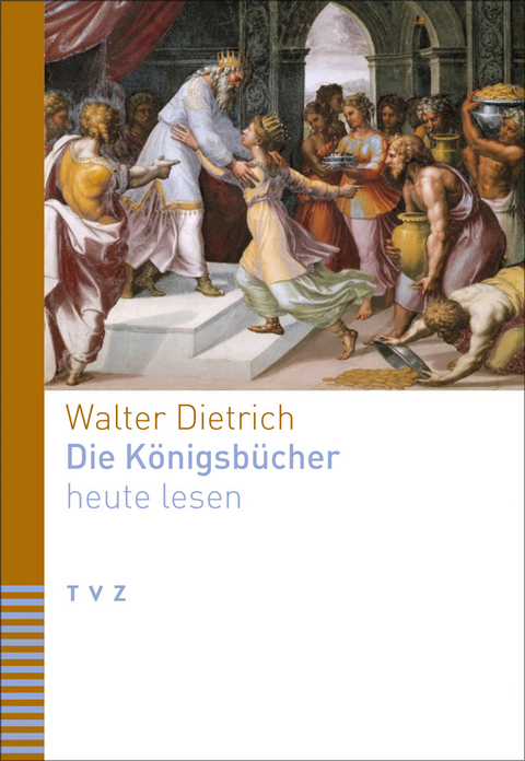 Die K&ouml;nigsb&uuml;cher heute lesen - Walter Dietrich