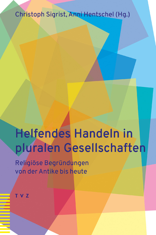Helfendes Handeln in pluralen Gesellschaften