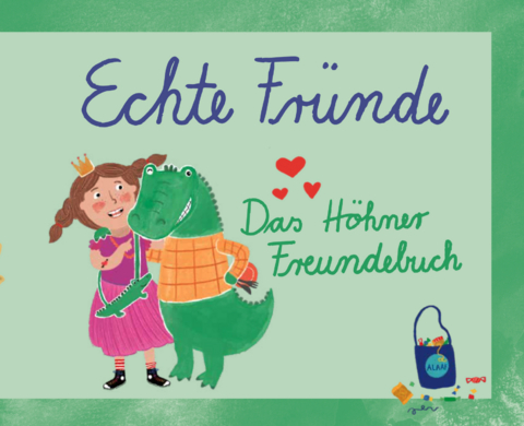 Echte Fr&uuml;nde - Das H&ouml;hner Freundebuch - 