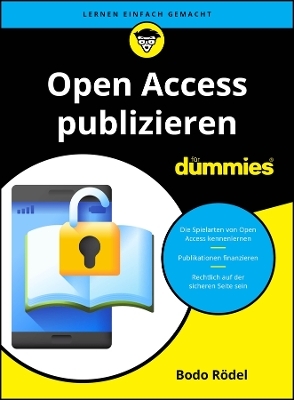 Open Access publizieren für Dummies - Bodo Rödel