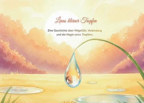 Kleine Herzen, gro&szlig;e Wirkung / Linas kleiner Tropfen - Nadine Holzapfel-Klimpel