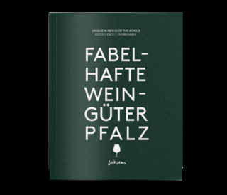 Fabelhafte Weingüter Pfalz
