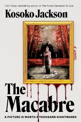 The Macabre - Kosoko Jackson