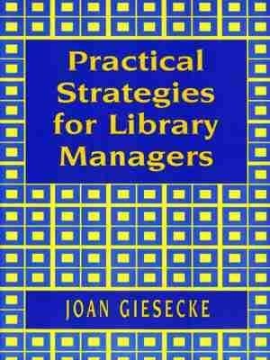 Practical Strategies for Library Managers -  American Library Association