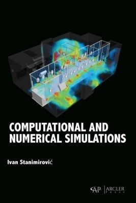Computational and Numerical Simulations - Ivan Stanimirović