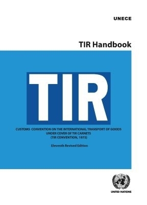 TIR Handbook -  United Nations Economic Commission for Europe