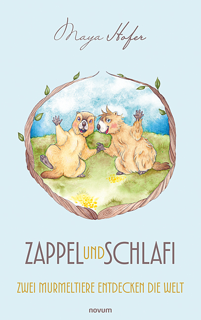Zappel und Schlafi - Maya Hofer
