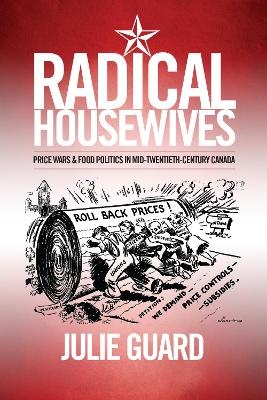 Radical Housewives - Julie Guard