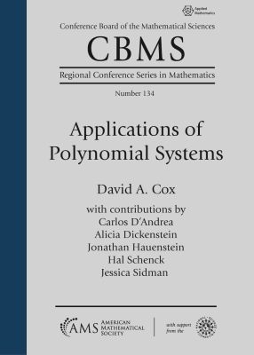 Applications of Polynomial Systems - David A. Cox