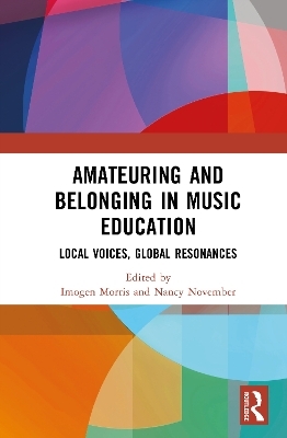 Amateuring and Belonging in Music Education - 