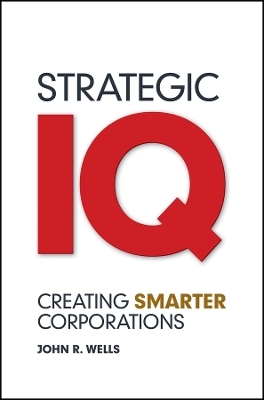 Strategic IQ – Creating Smarter Corporations