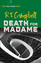 Death for Madame - R. T. Campbell