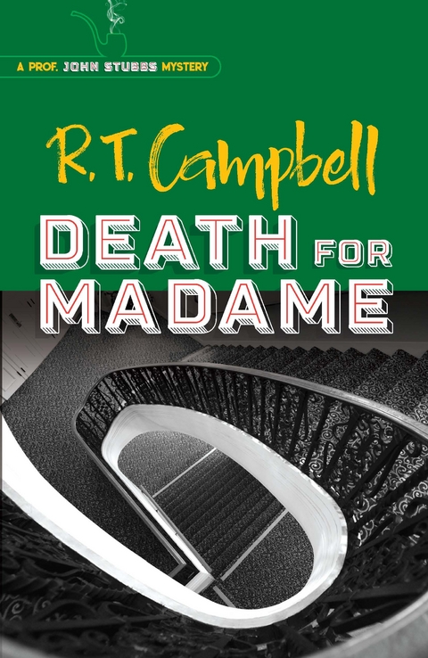 Death for Madame - R. T. Campbell