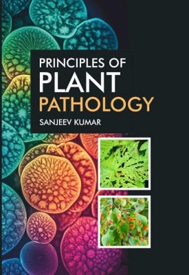 Principles of Plant Pathology - Sanjeev Kumar