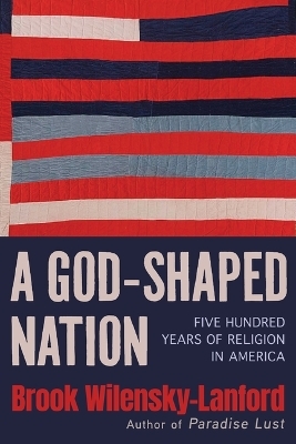 A God-Shaped Nation