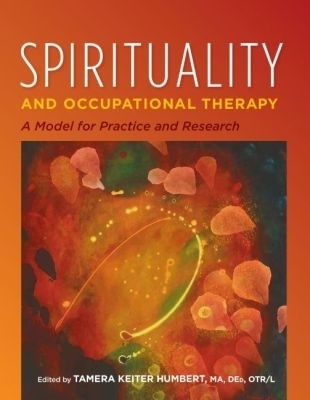 Spirituality and Occupational Therapy - 