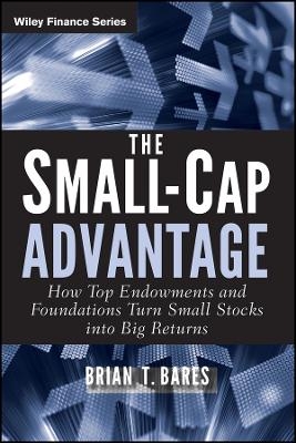 The Small–Cap Advantage – How Top Endowments and Foundations Turn Small Stocks into Big Returns