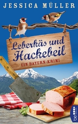 Leberk&auml;s und Hackebeil - Jessica M&uuml;ller