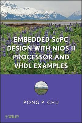 Embedded SoPC Desing with Nios II Processor and VHDL Examples - Pong P. Chu