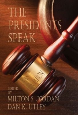 The Presidents Speak - 