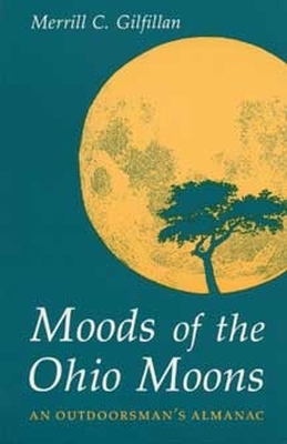 Moods of the Ohio Moons -  The Kent State University Press