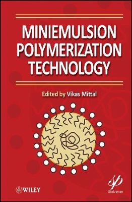 Miniemulsion Polymerization Technology
