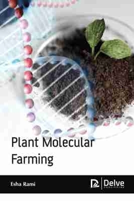 Plant Molecular Farming - Rajesh Singh
